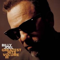 Billy Joel : Greatest Hits Vol. 3